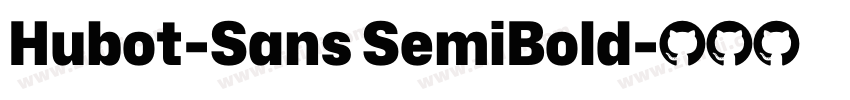 Hubot-Sans SemiBold字体转换